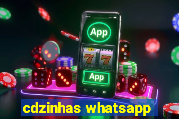 cdzinhas whatsapp